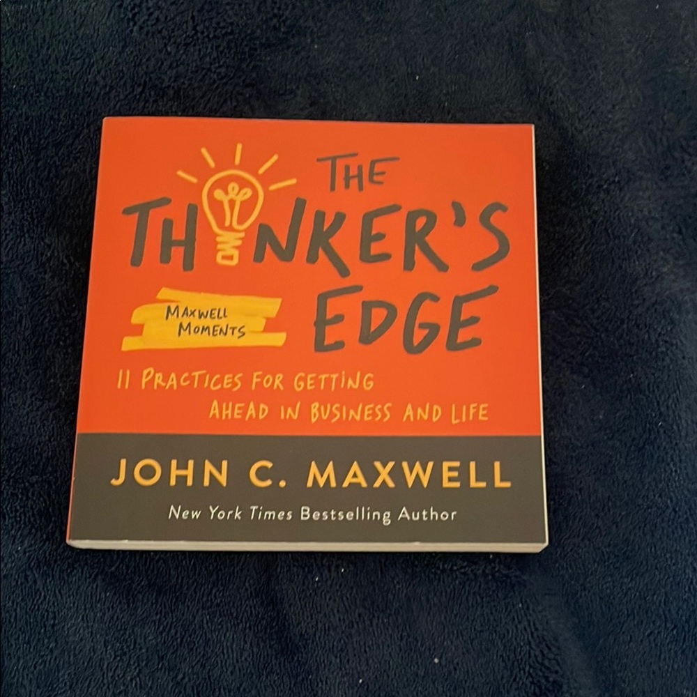 The Thinker's Edge by John C. Maxwell